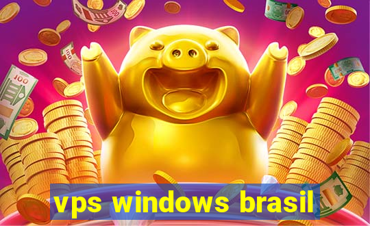 vps windows brasil